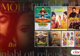 Punjabi Movies Ott Release Dates netflix prime sonyliv chaupal zee5 moh jodi chal mera put 2